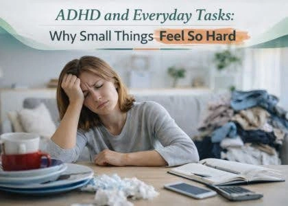 ADHD and Everyday Tasks