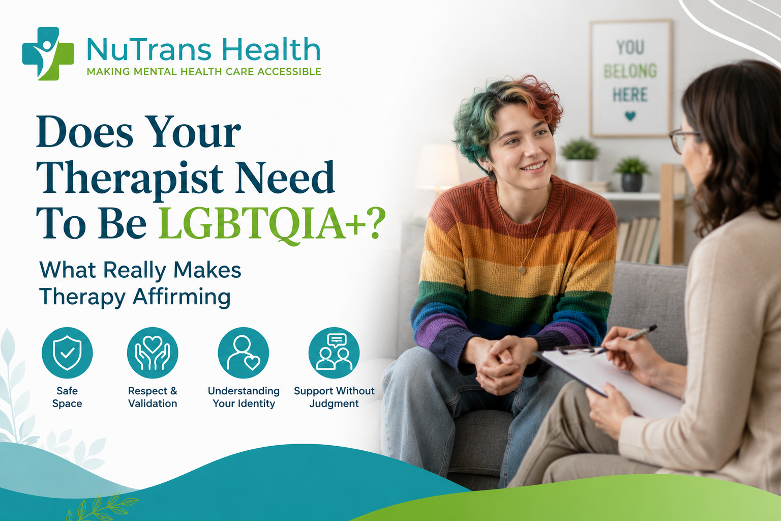 LGBTQIA+ Affirming Therapy: Choosing an Affirming Therapist