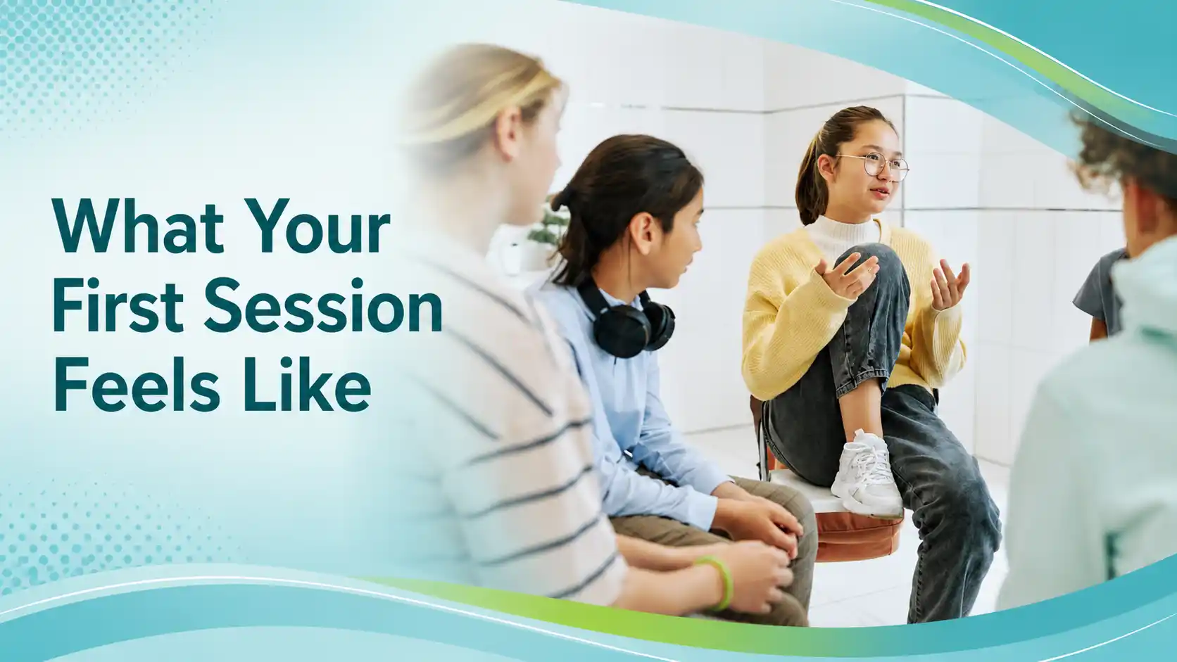 What your first group therapy session feels like