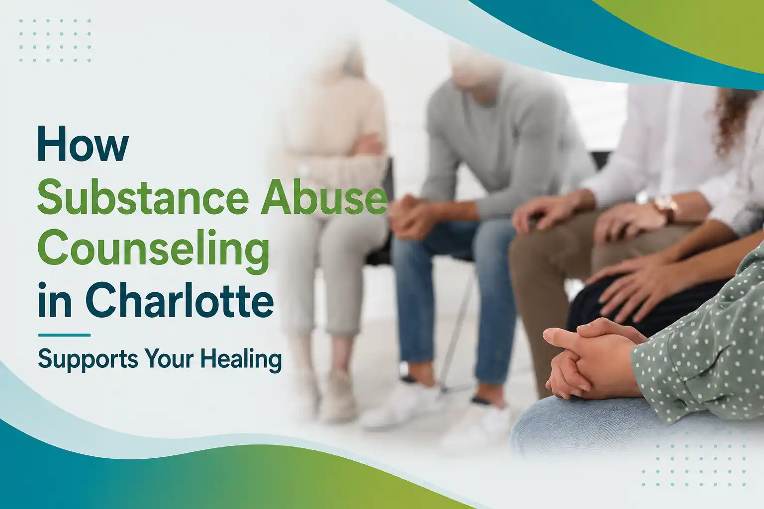 How substance abuse counseling in Charlotte supports your healing