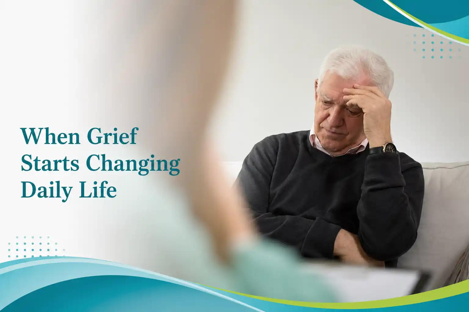 Grief affecting sleep, concentration, relationships, and daily life